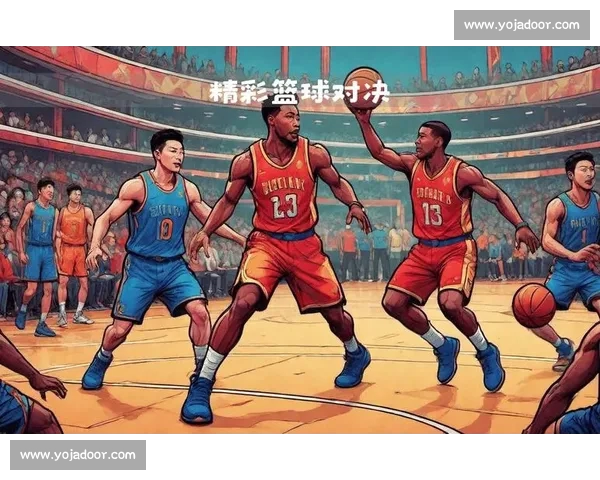 高清篮球直播全程无延迟精彩呈现尽享每一场激烈对决 - 副本 (19) - 副本 - 副本 - 副本 - 副本